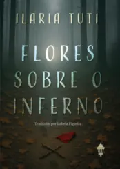 Flores sobre o inferno