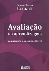 Avaliação da aprendizagem: Componente do ato pedagógico