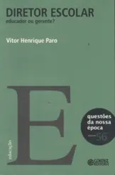 Diretor escolar: Educador ou gerente?