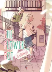 The flower pot (O Começo)