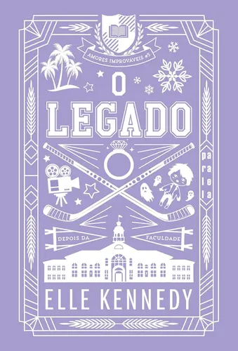 O Legado (Nova edição) Amores improváveis vol 5