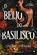 O Beijo do basilisco: O Sabor do veneno