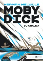 Moby Dick, ou a baleia (Edição bolso de luxo)