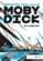 Moby Dick, ou a baleia (Edição bolso de luxo)