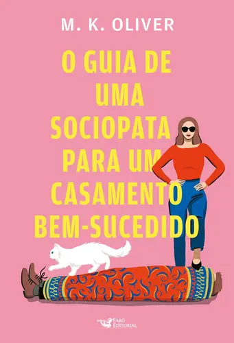 O Guia de uma sociopata para um casamento bem-sucedido