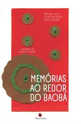 Memórias ao redor do Baobá