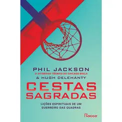 CESTAS SAGRADAS LIÇÕES DE UM GUERREIRO