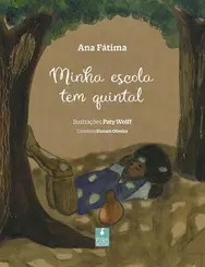 Minha escola tem quintal
