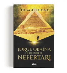 Jorge Obaína e o tesouro de Nefertari