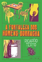 A Fortaleza dos homens-borracha
