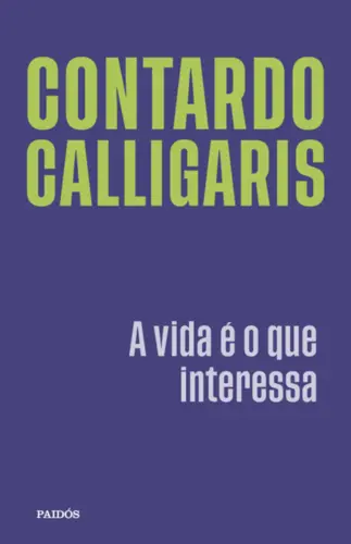 A vida é o que interessa