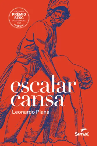 Escalar cansa (Prêmio Sesc Literatura 2025 - Poesia)