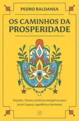 Os Caminhos da prosperidade