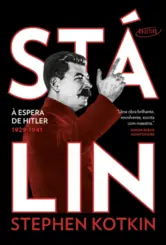Stálin vol 2: À Espera de Hitler, 1929-1941