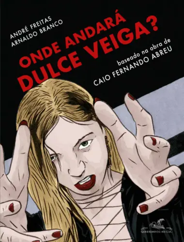 Onde andará Dulce Veiga? (Edição em quadrinhos)