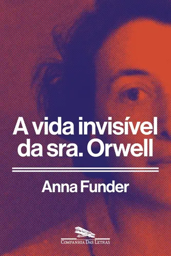 A Vida invisível da sra. Orwell