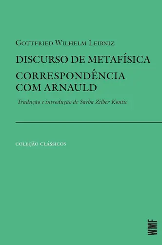 Discurso de metafísica e correspondência com Arnauld