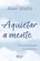 Aquietar a mente: Uma introdução à meditação