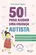 50 Chaves para ajudar uma criança autista