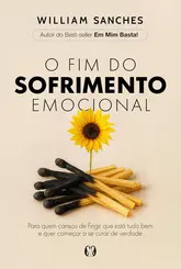O Fim do sofrimento emocional