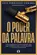 O Poder da palavra
