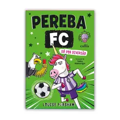 Pereba FC: Só por diversão