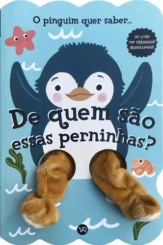 De quem são essas perninhas? O pinguim quer saber