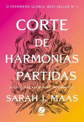 Corte de harmonias partidas (Vol. 6 Corte de espinhos e rosas)