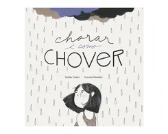 Chorar é como Chover