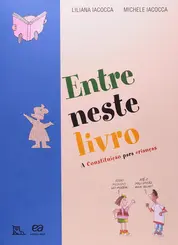 Entre Neste Livro: A Constituição para Crianças