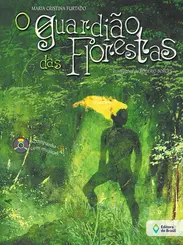 GUARDIÃO DAS FLORESTA, O